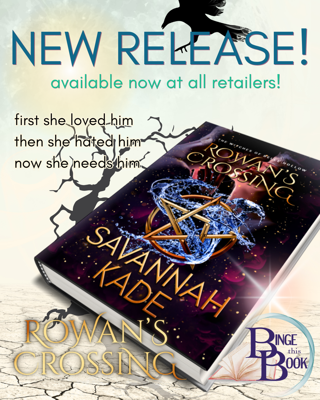 Cover of Rowan's Crossing witchy romance on desert-scape with crow. Words: New Release and available now at all retalers