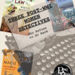 Three Post-WWI Women Detectives Who Refuse to Go Back