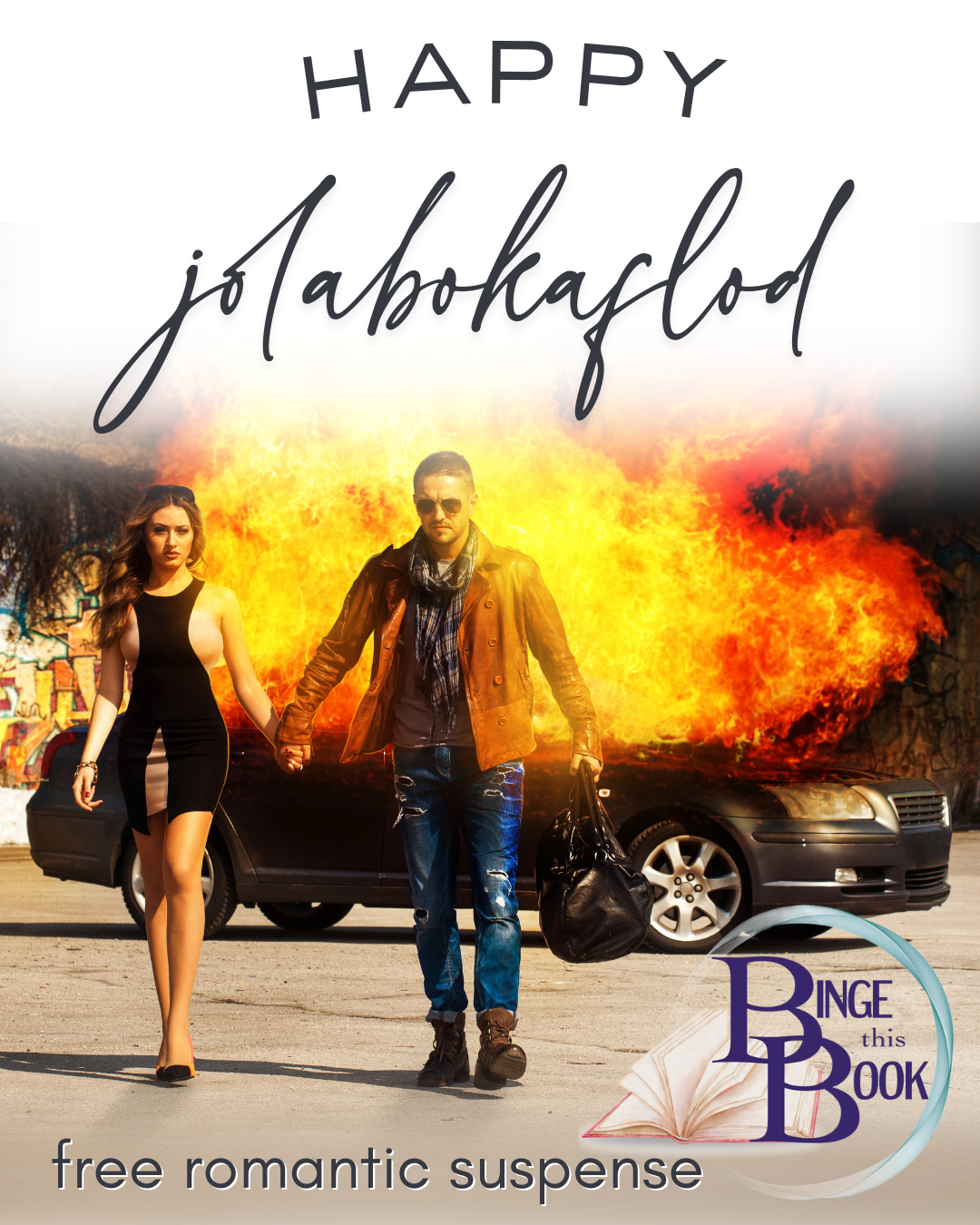 jobabokaflod-free-romantic-suspense-novels couple holding hands walks away from explosion. Text says "happy jolabokaflod" and "free romantic suspense"