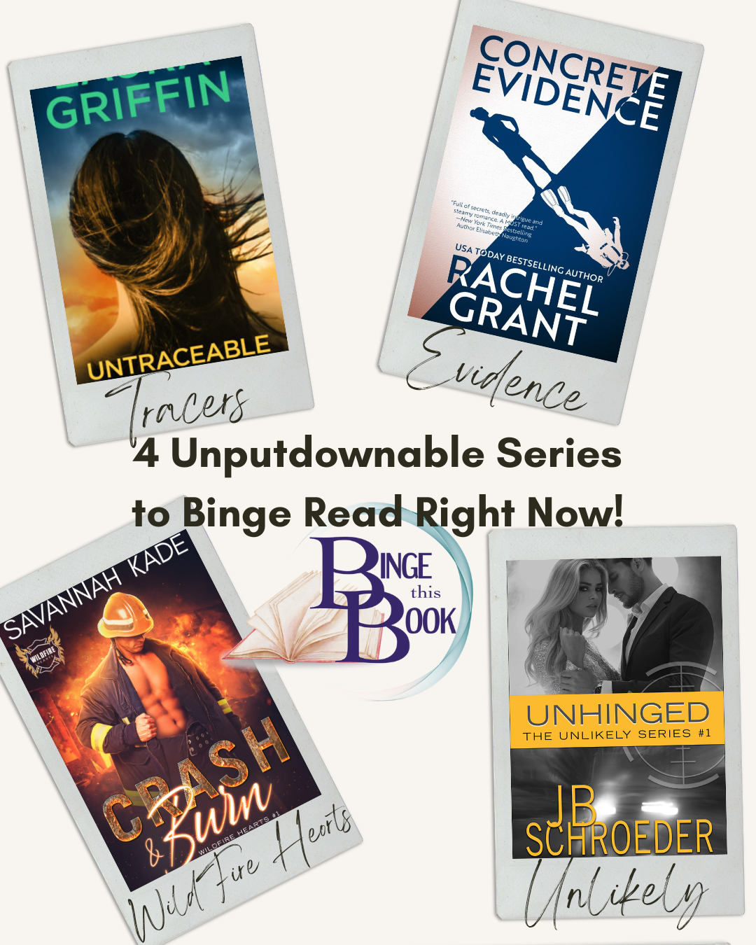 Binge-Romantic-Suspense-Series four romantic suspense book covers set as polaroid pictures. Words: 4 unputdownable series to binge read right now